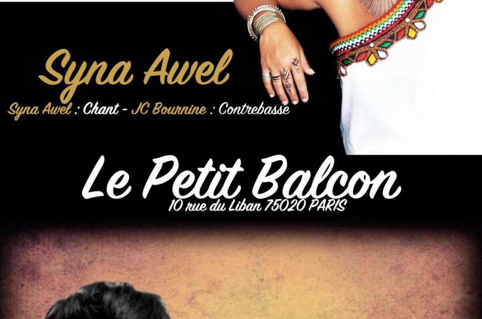 Syna Awel + Tarik Leoz le 5 déc 2019 Le Petit Balcon à Paris