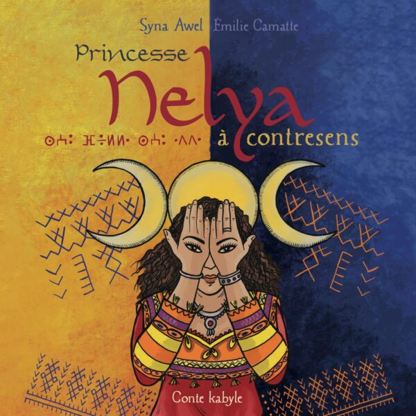 Princesse Nelya : à contresens